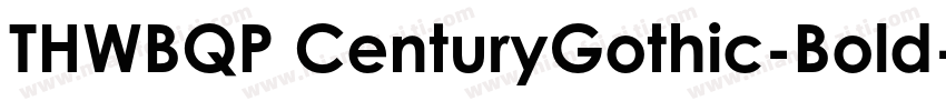THWBQP CenturyGothic-Bold字体转换